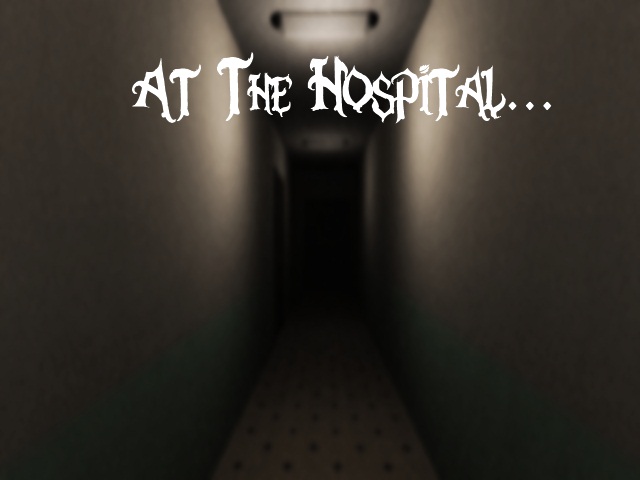 At The Hospital